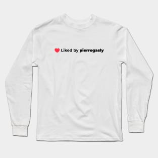 Liked by Pierre Gasly Long Sleeve T-Shirt